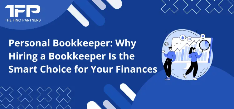 Need a Personal Bookkeeper? Here's What You Should Know